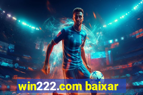 win222.com baixar